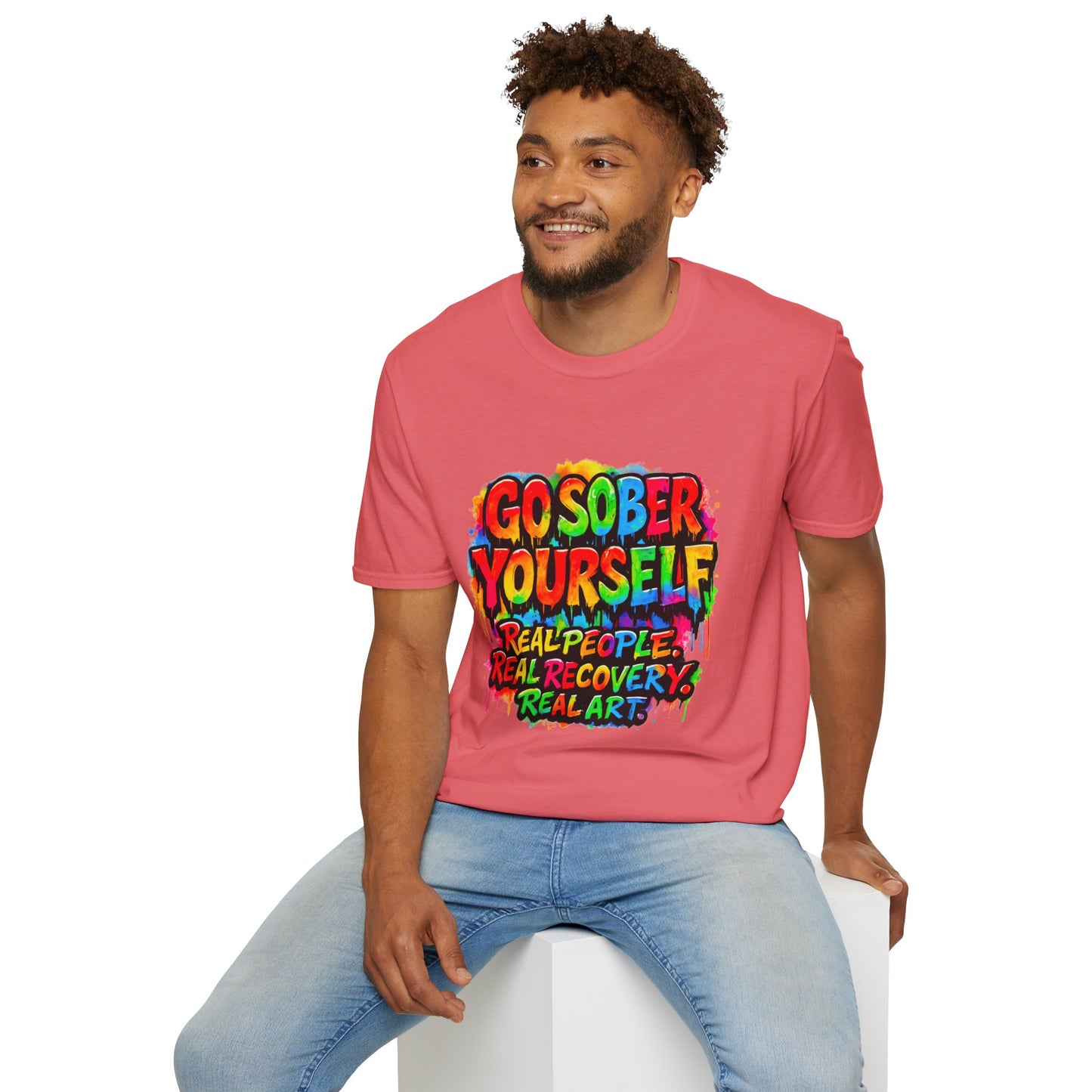 Go Sober Yourself Tee "Real People, Real Recovery, Real Art"