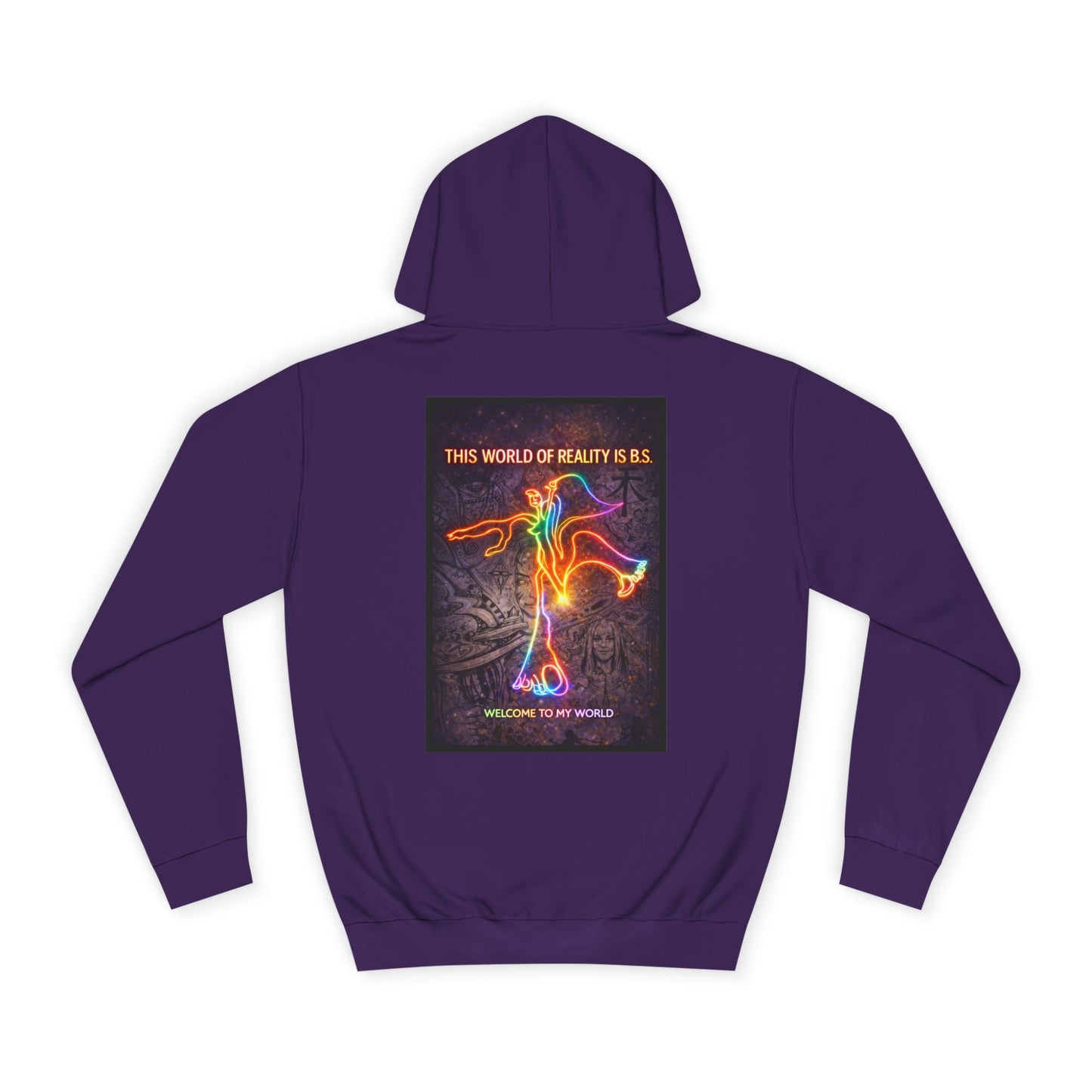 "This World of Reality is BS" Hoodie