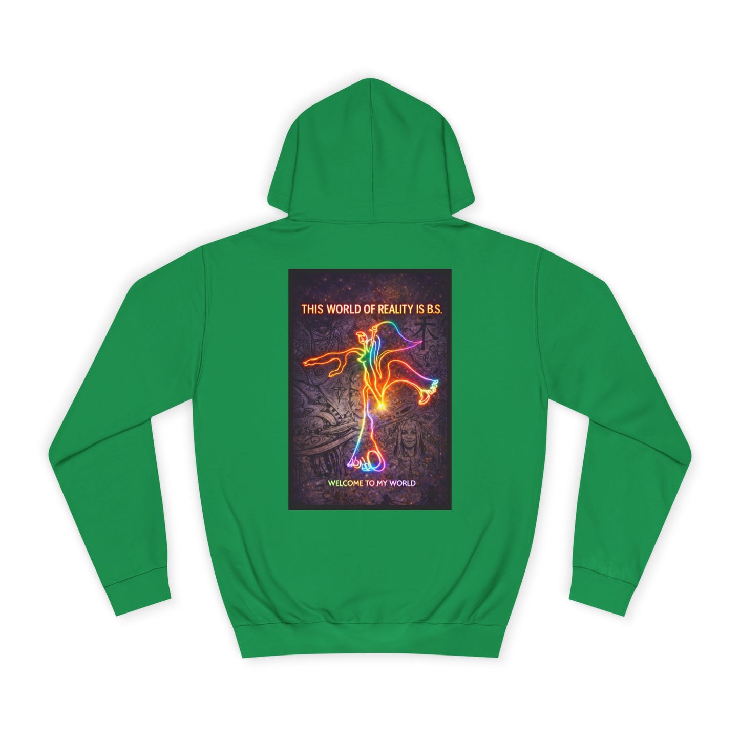 "This World of Reality is BS" Hoodie