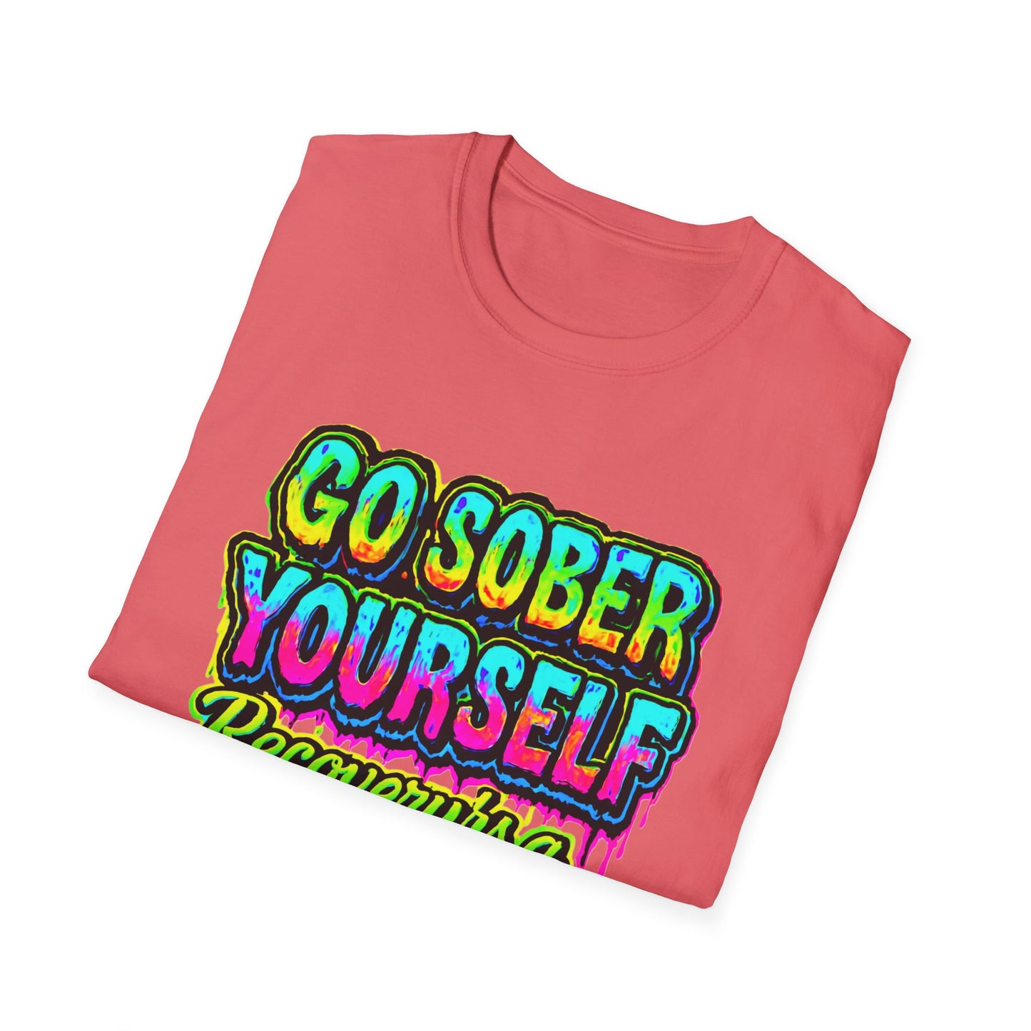 Go Sober Yourself Tee "Recovery Is a Masterpiece"