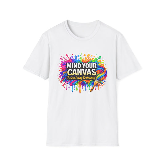 Mind Your Canvas Tee "Brush Away Yesterday"
