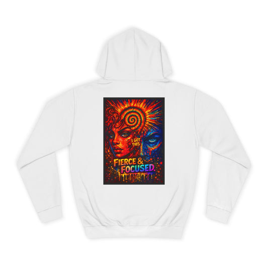 Fierce & Focused Hoodie