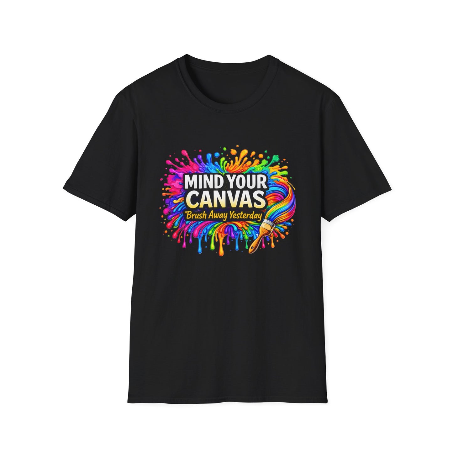 Mind Your Canvas Tee "Brush Away Yesterday"