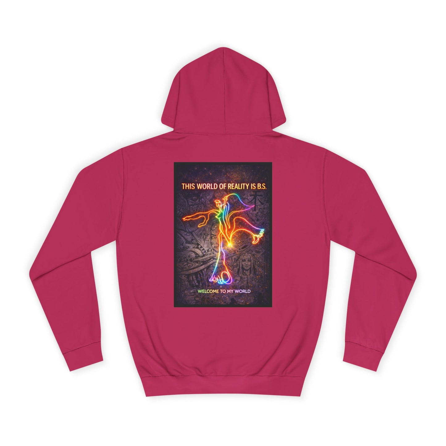 "This World of Reality is BS" Hoodie