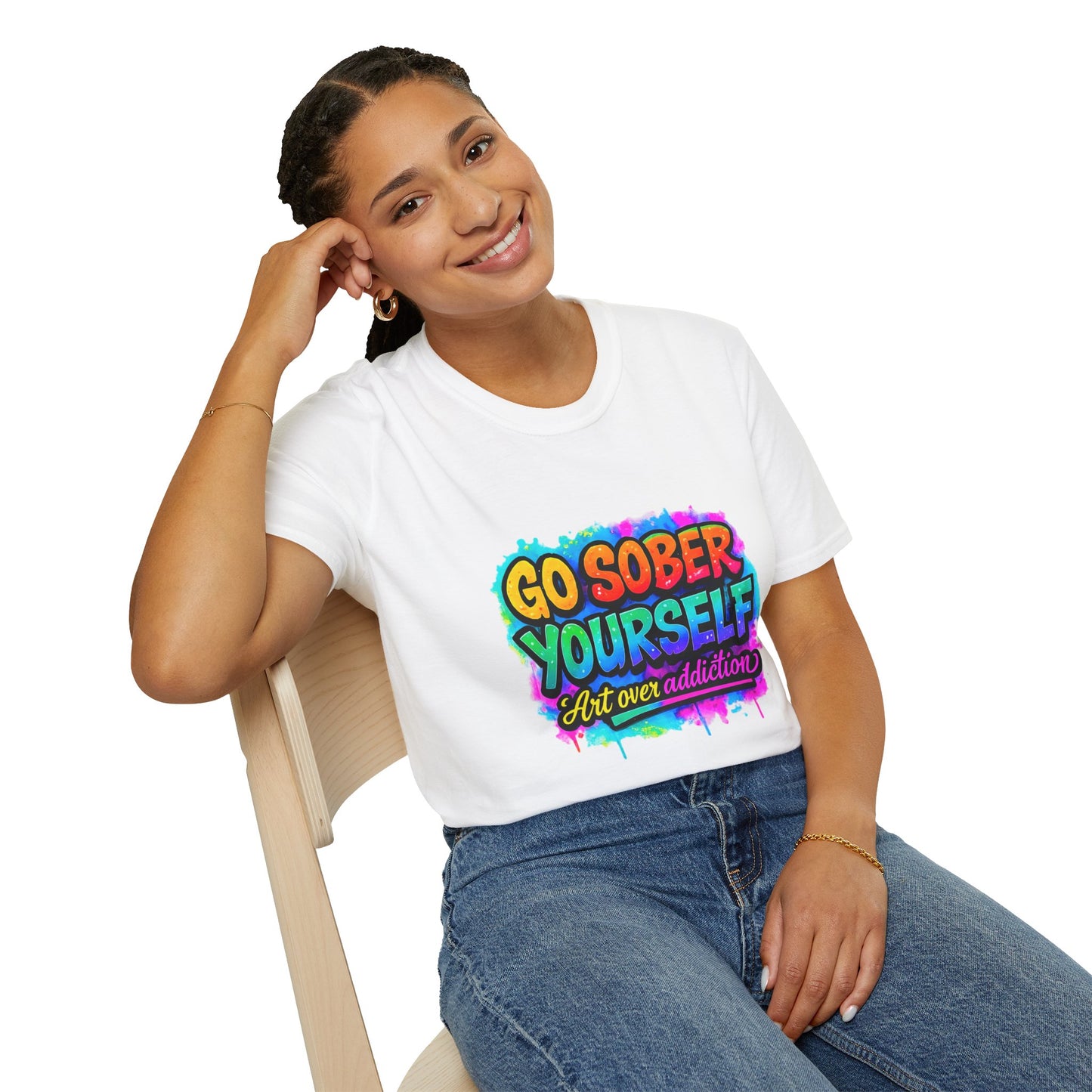 Go Sober Yourself Tee ("Art over addiction")
