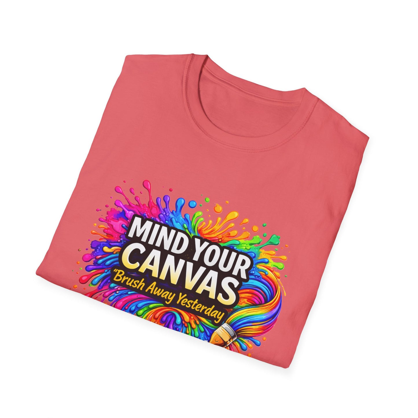 Mind Your Canvas Tee "Brush Away Yesterday"