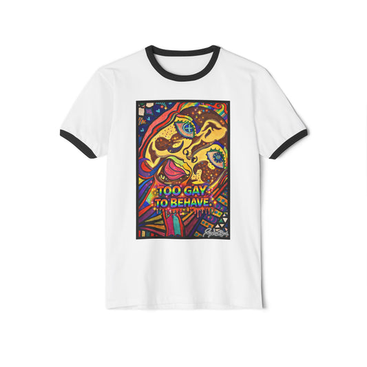 'Too Gay to Behave' Tee