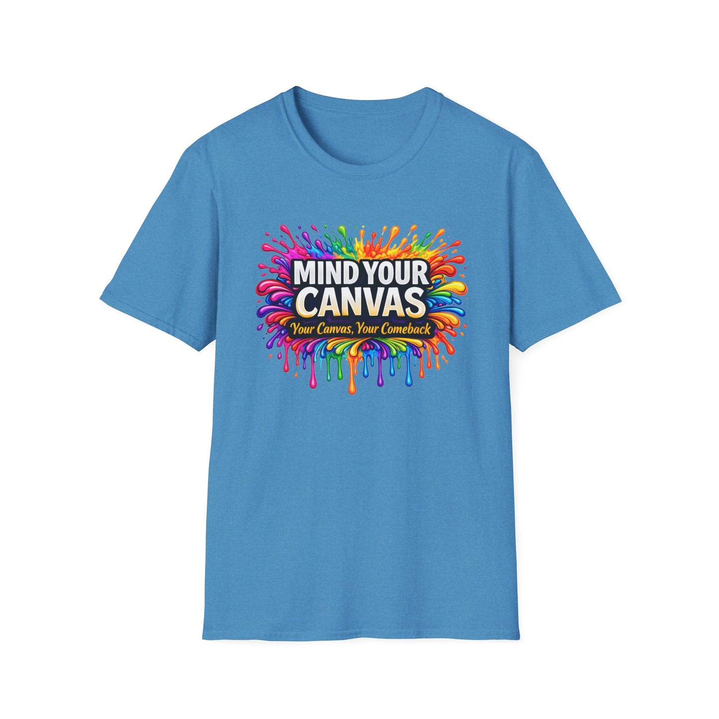 Mind Your Canvas Tee "Your Canvas. Your Comeback"
