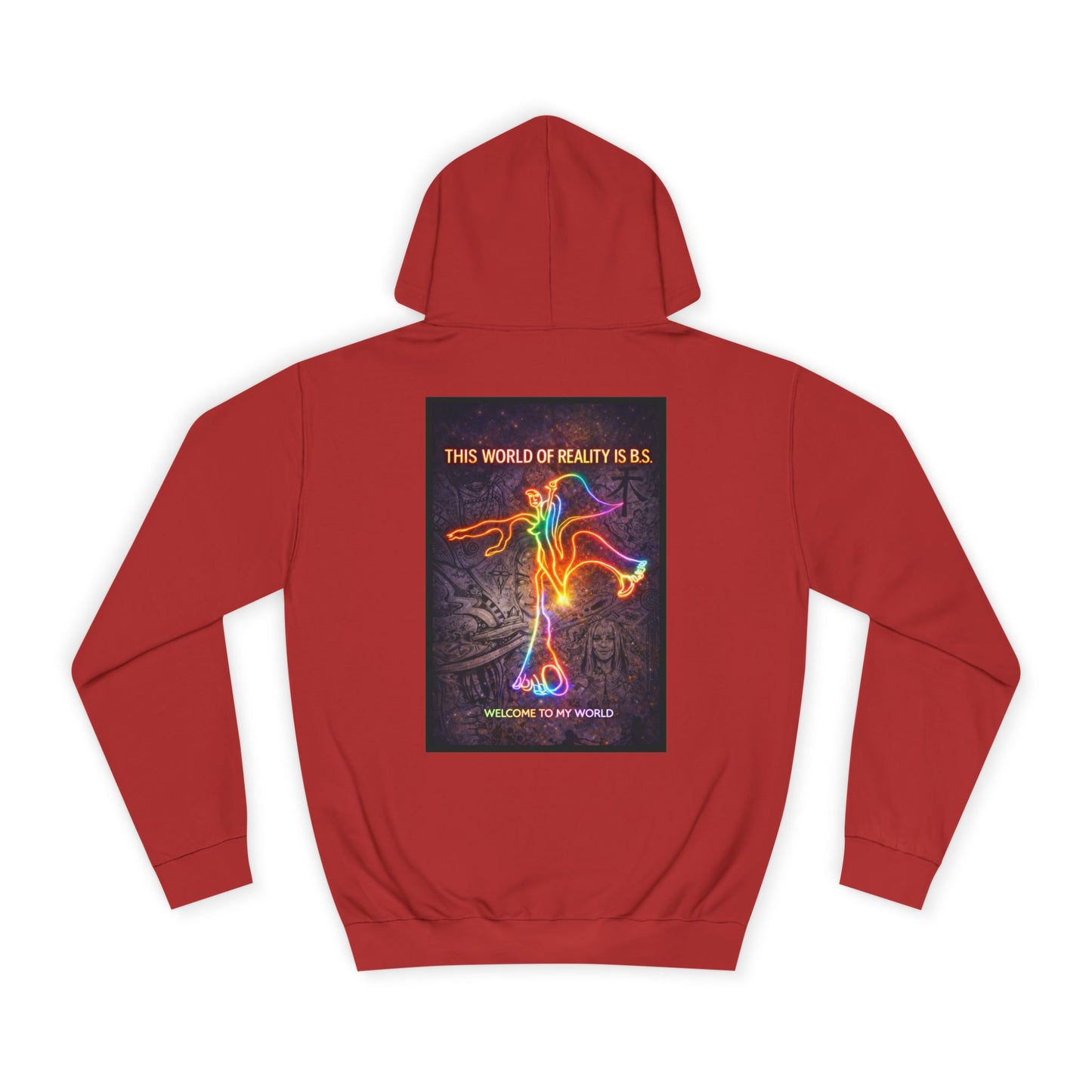 "This World of Reality is BS" Hoodie