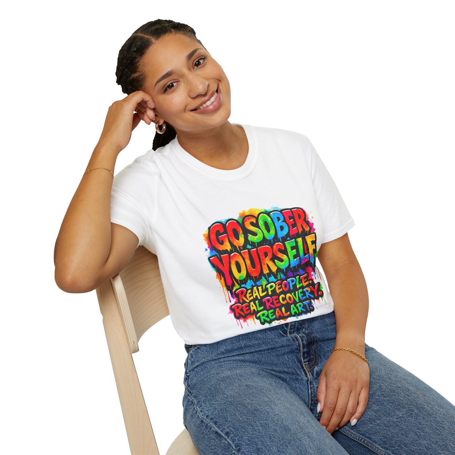 Go Sober Yourself Tee "Real People, Real Recovery, Real Art"