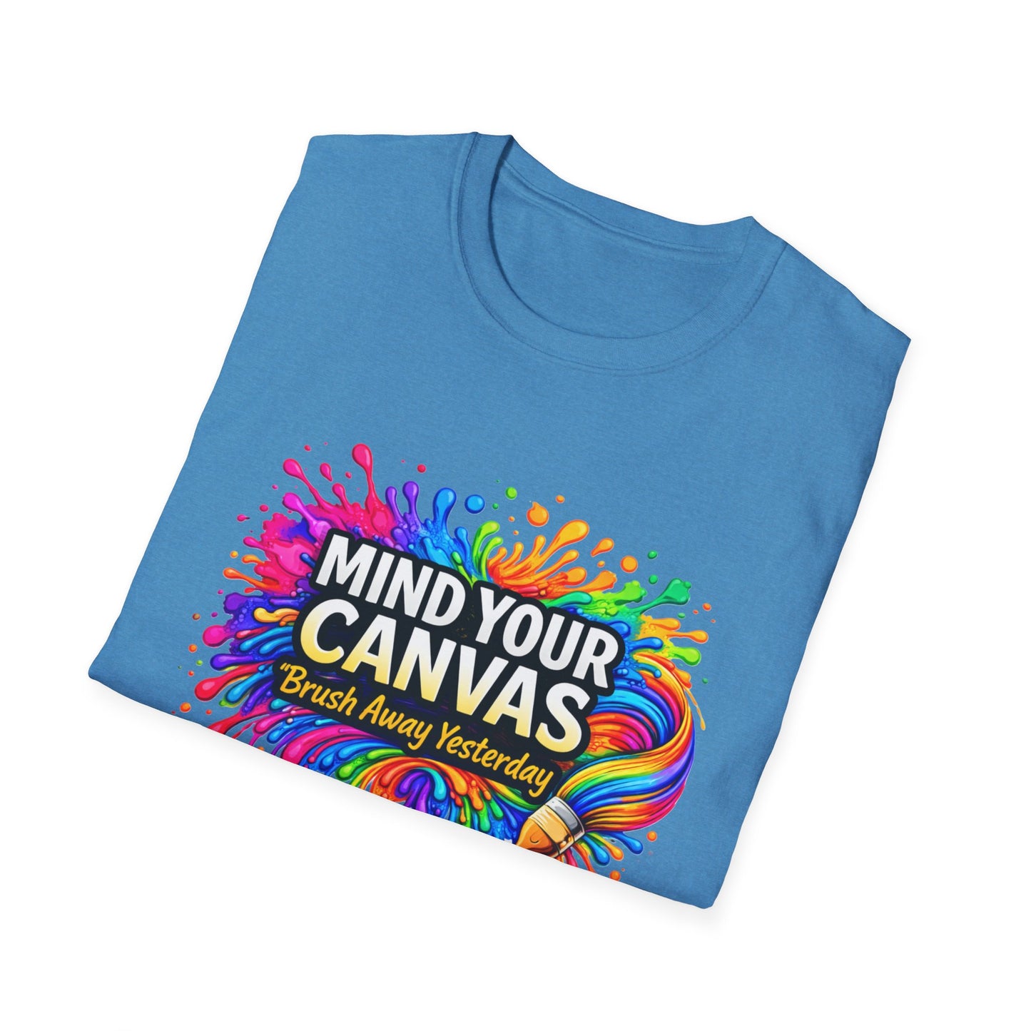 Mind Your Canvas Tee "Brush Away Yesterday"