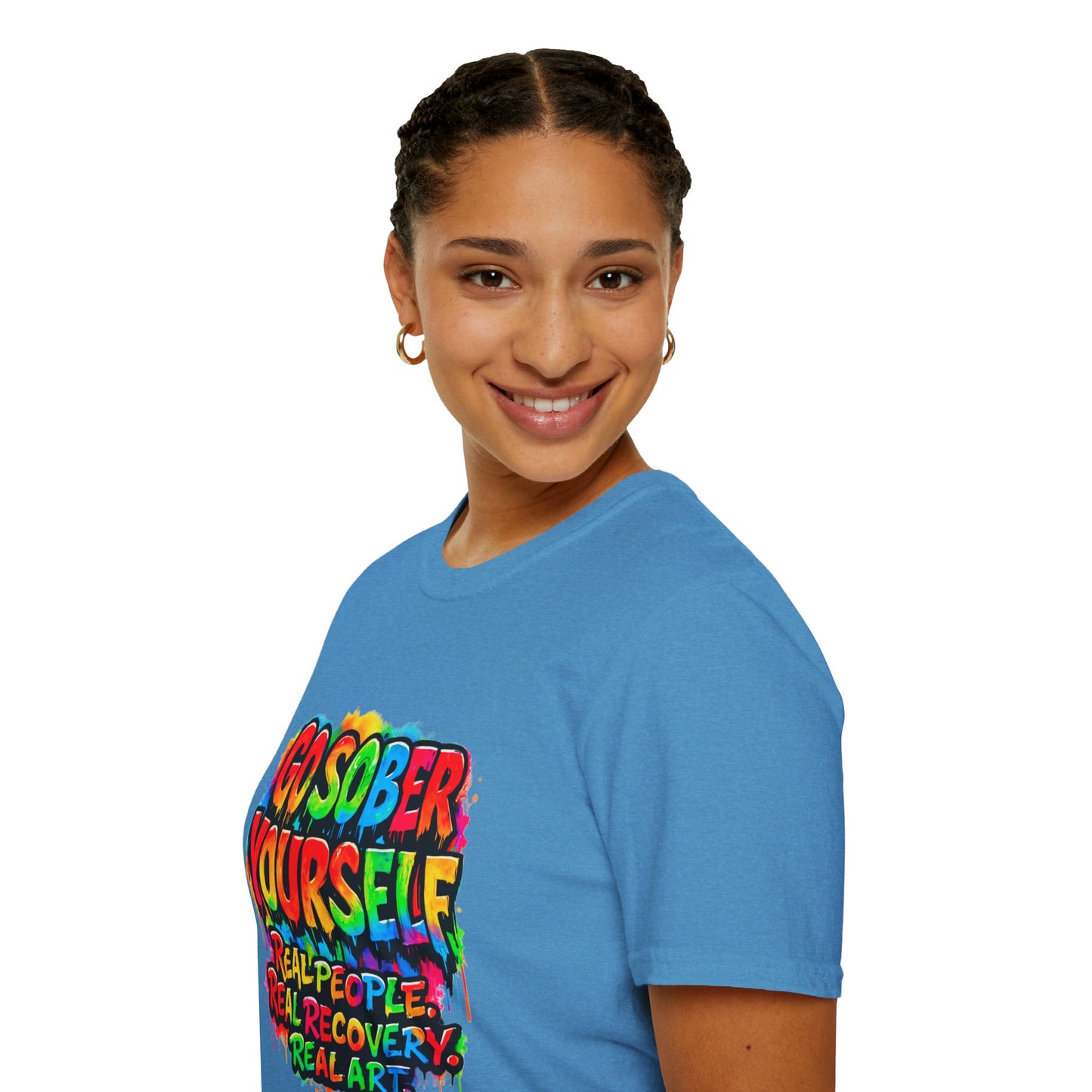 Go Sober Yourself Tee "Real People, Real Recovery, Real Art"