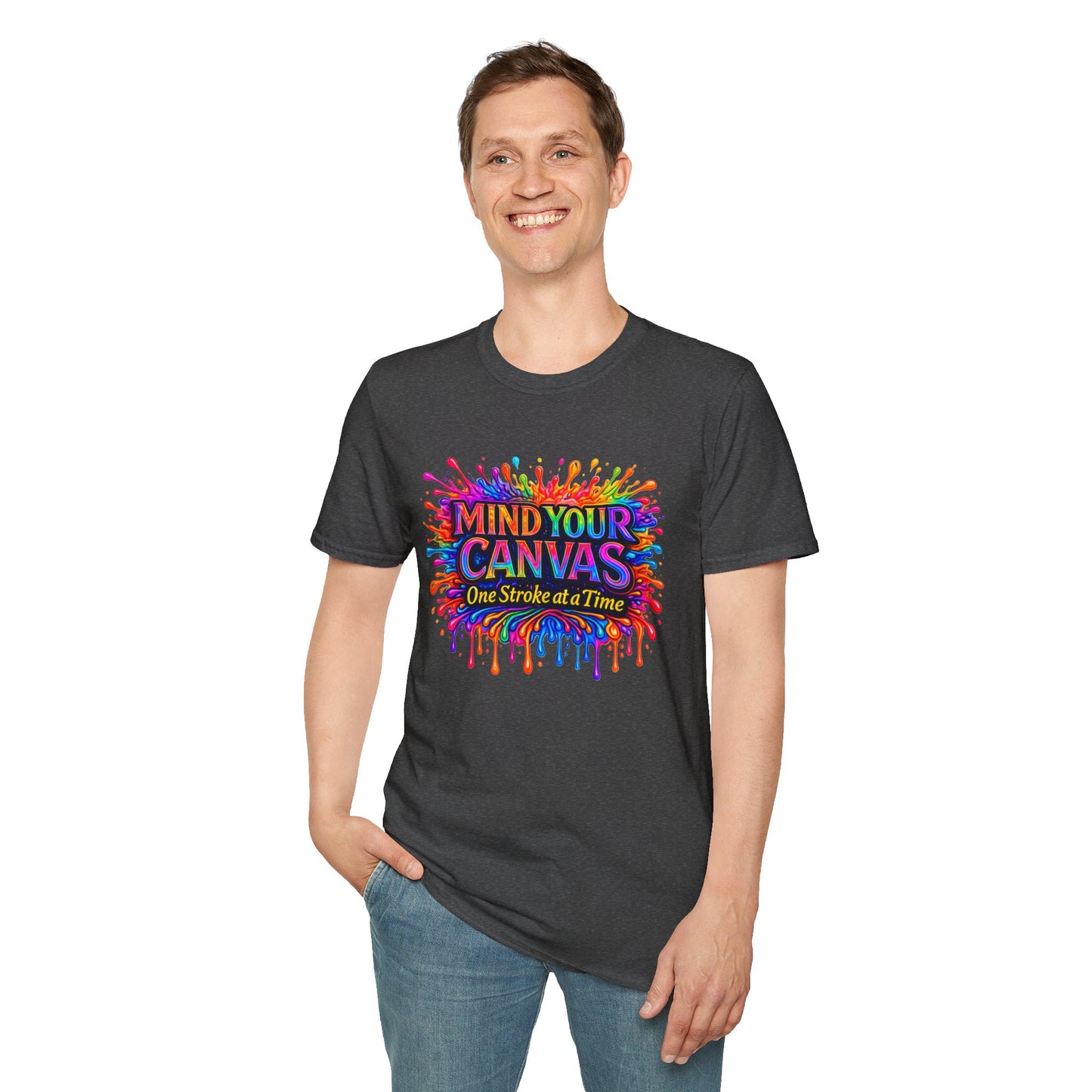 Mind Your Canvas Tee "One Stroke at a Time”