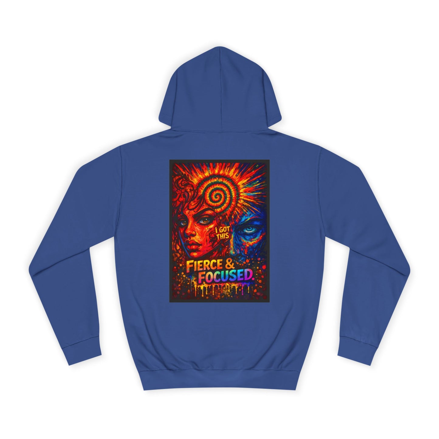 Fierce & Focused Hoodie