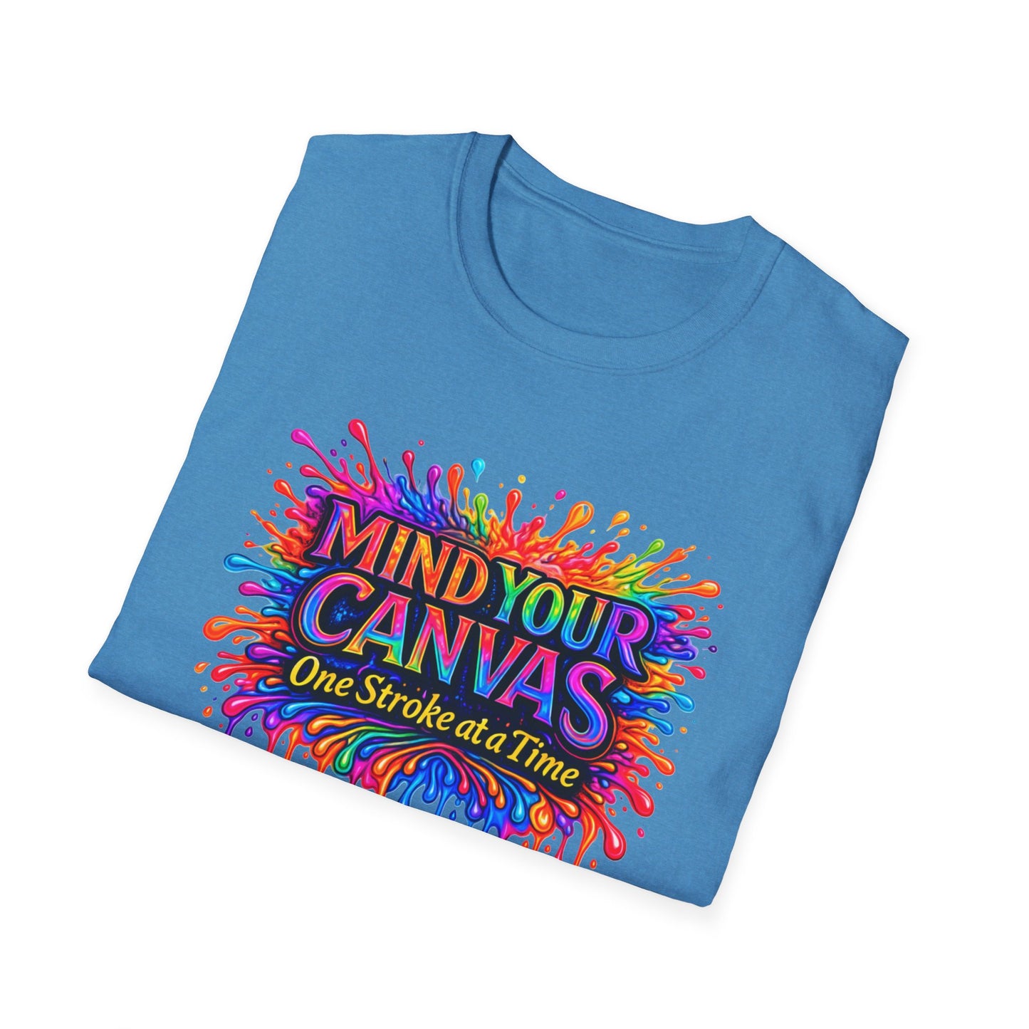 Mind Your Canvas Tee "One Stroke at a Time”