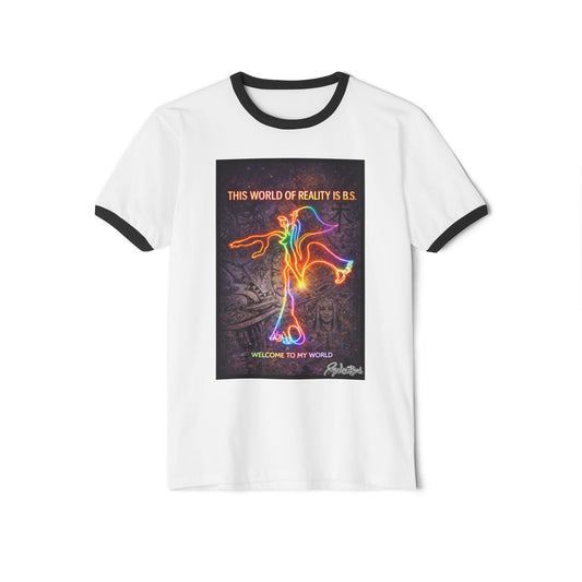 "This World of Reality Is B.S." Tee