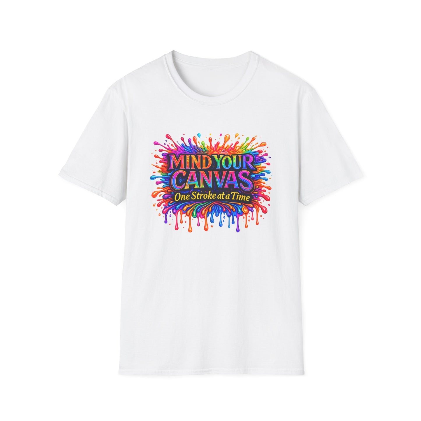 Mind Your Canvas Tee "One Stroke at a Time”