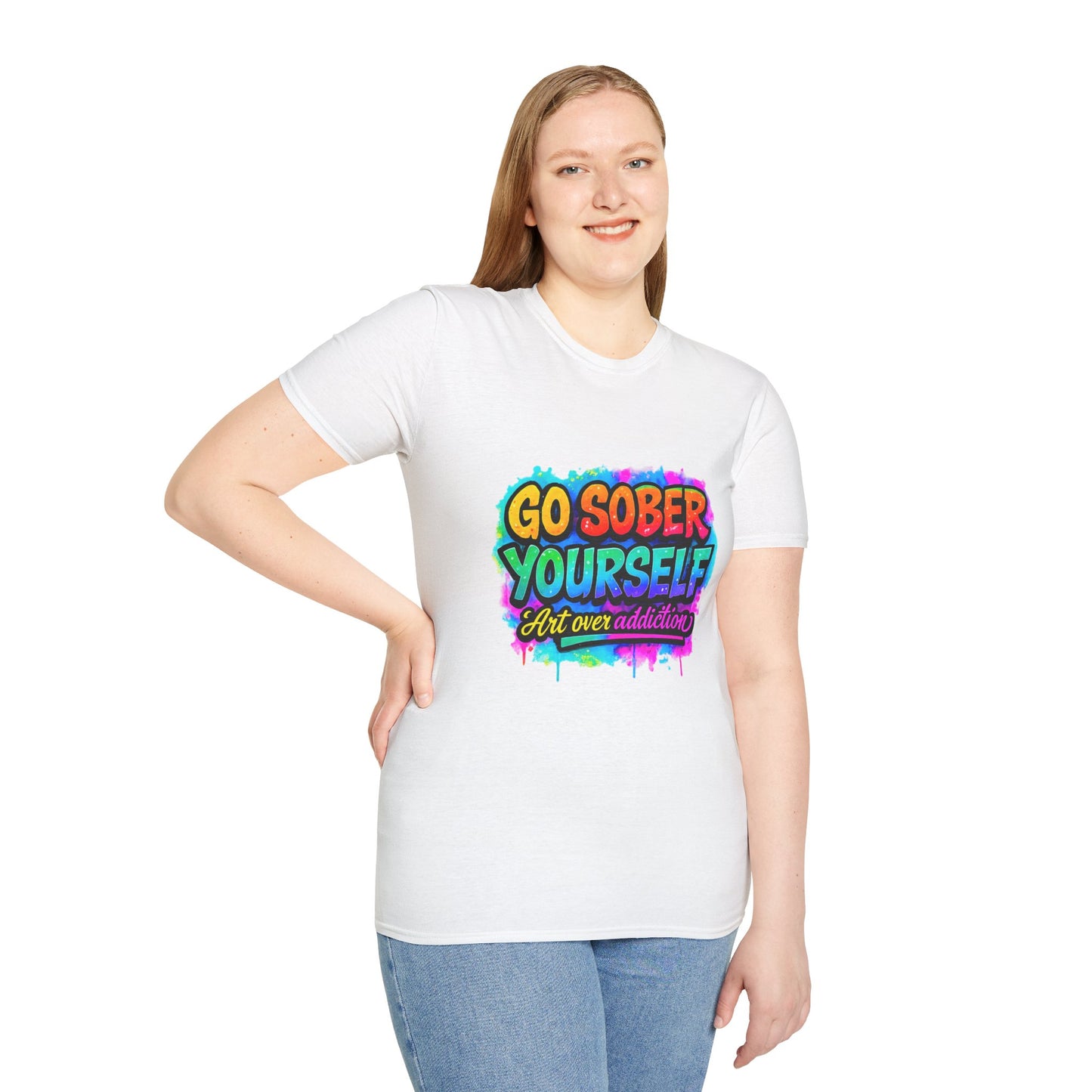 Go Sober Yourself Tee ("Art over addiction")