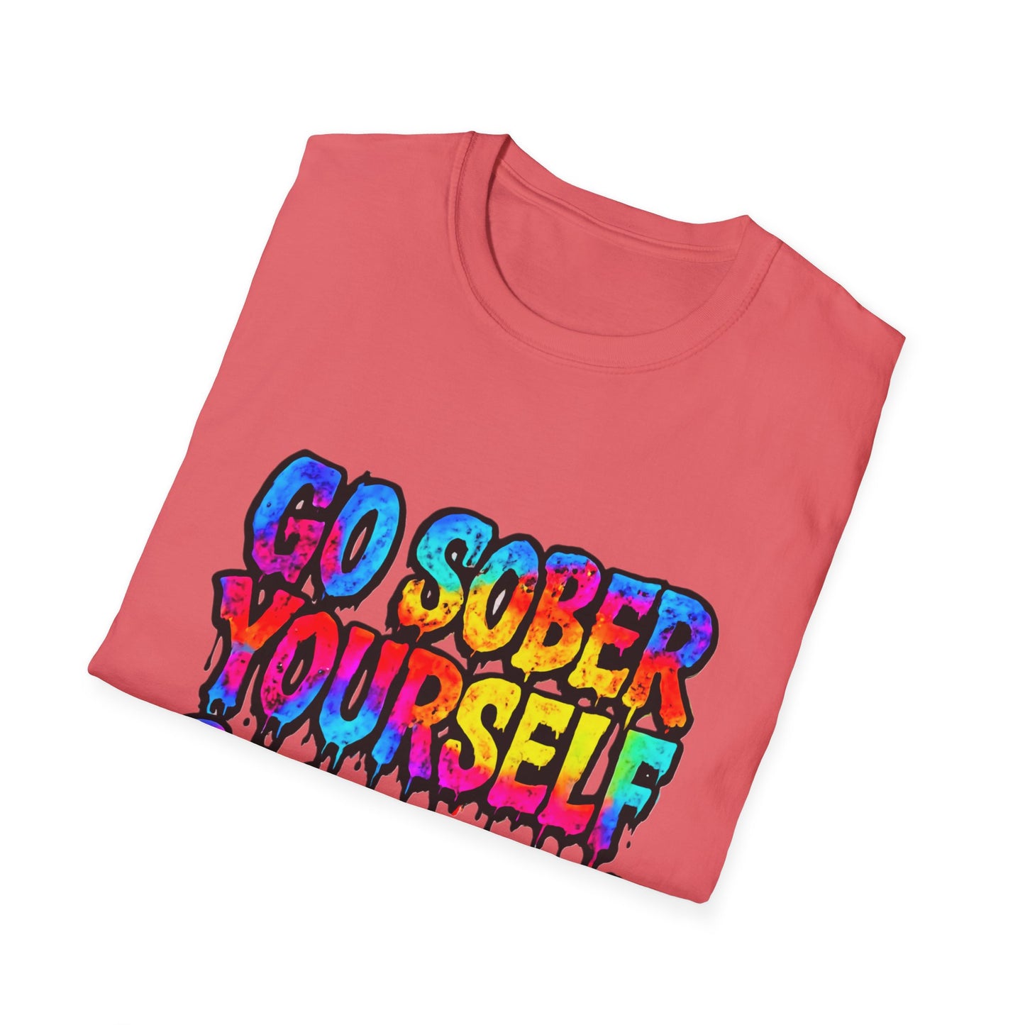Go Sober Yourself Tee "Paint Your Way Back Into Life"
