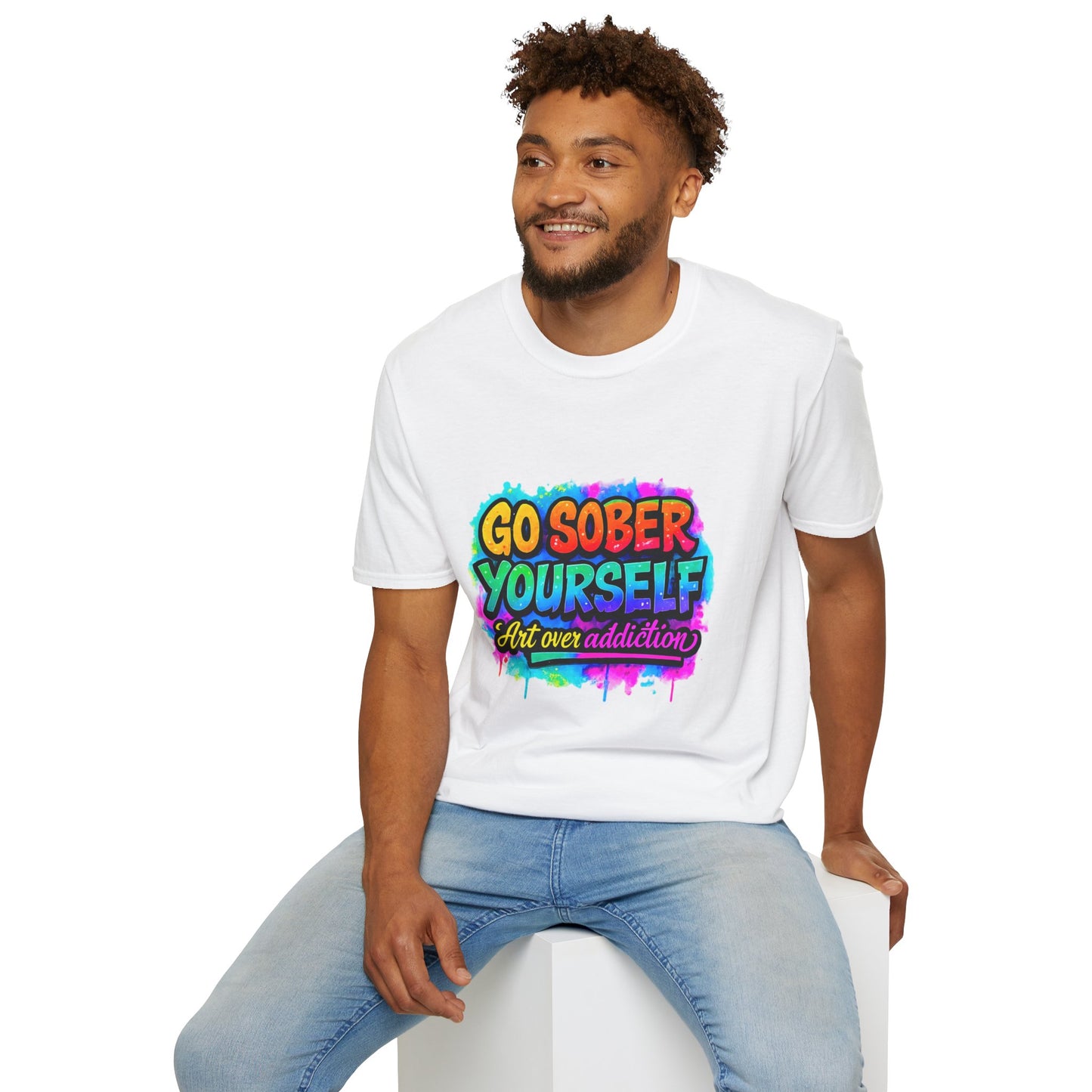 Go Sober Yourself Tee ("Art over addiction")