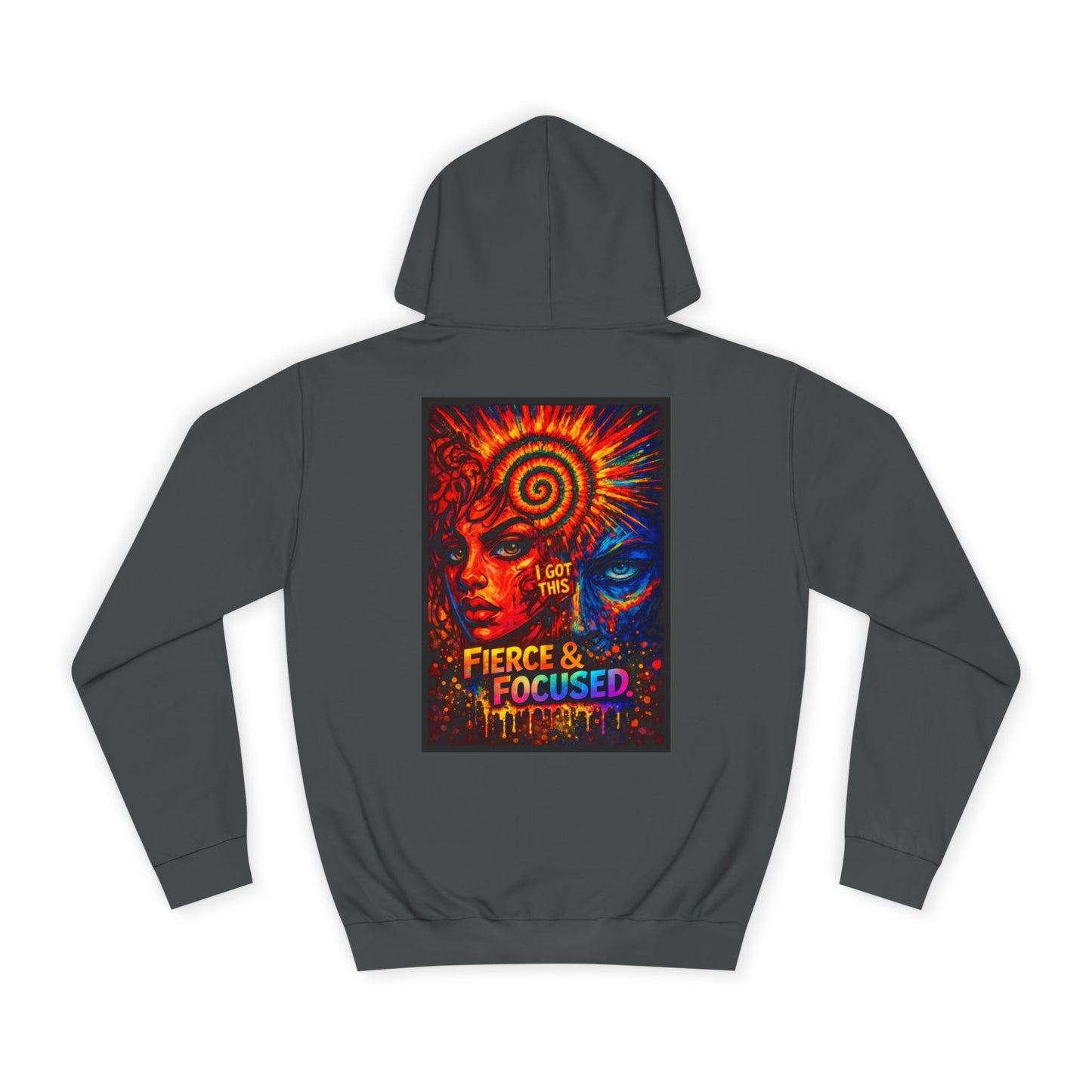 Fierce & Focused Hoodie