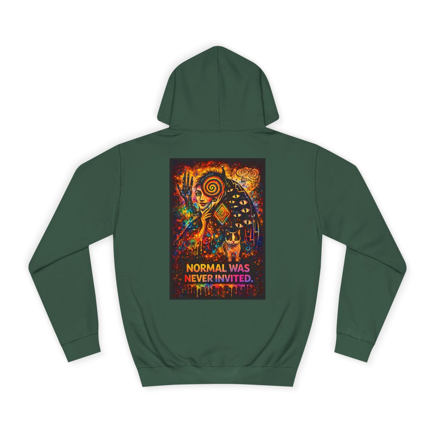 "Normal Was Never Invited" Hoodie