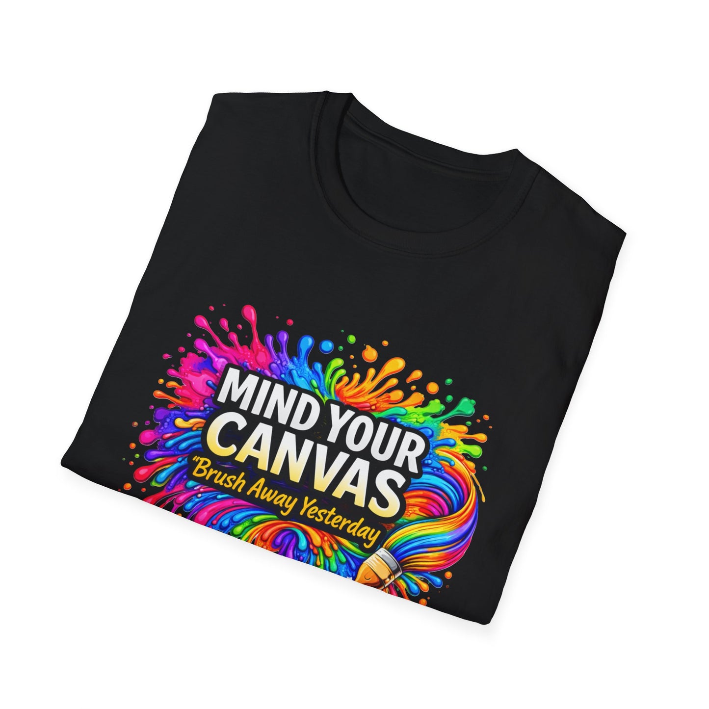 Mind Your Canvas Tee "Brush Away Yesterday"