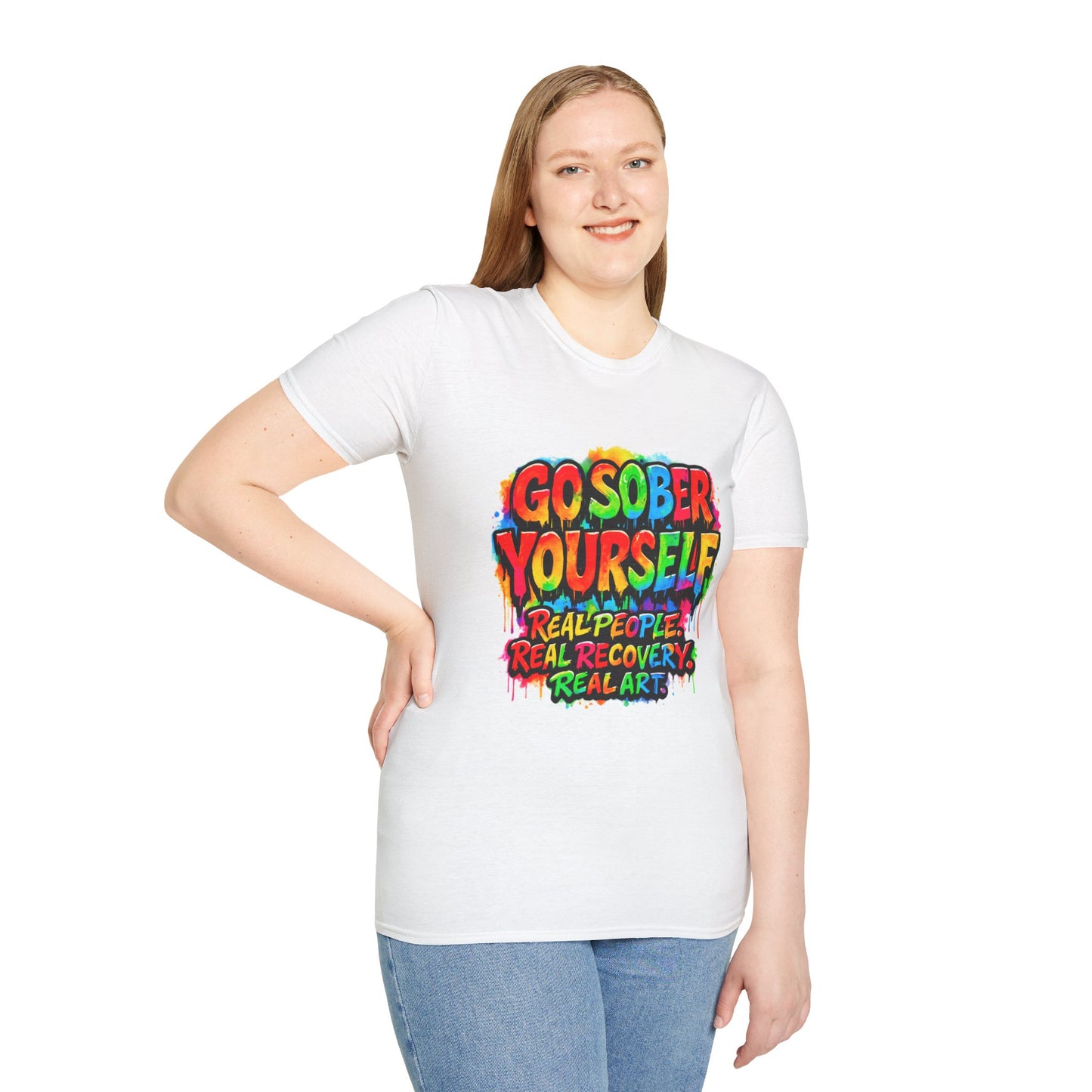 Go Sober Yourself Tee "Real People, Real Recovery, Real Art"