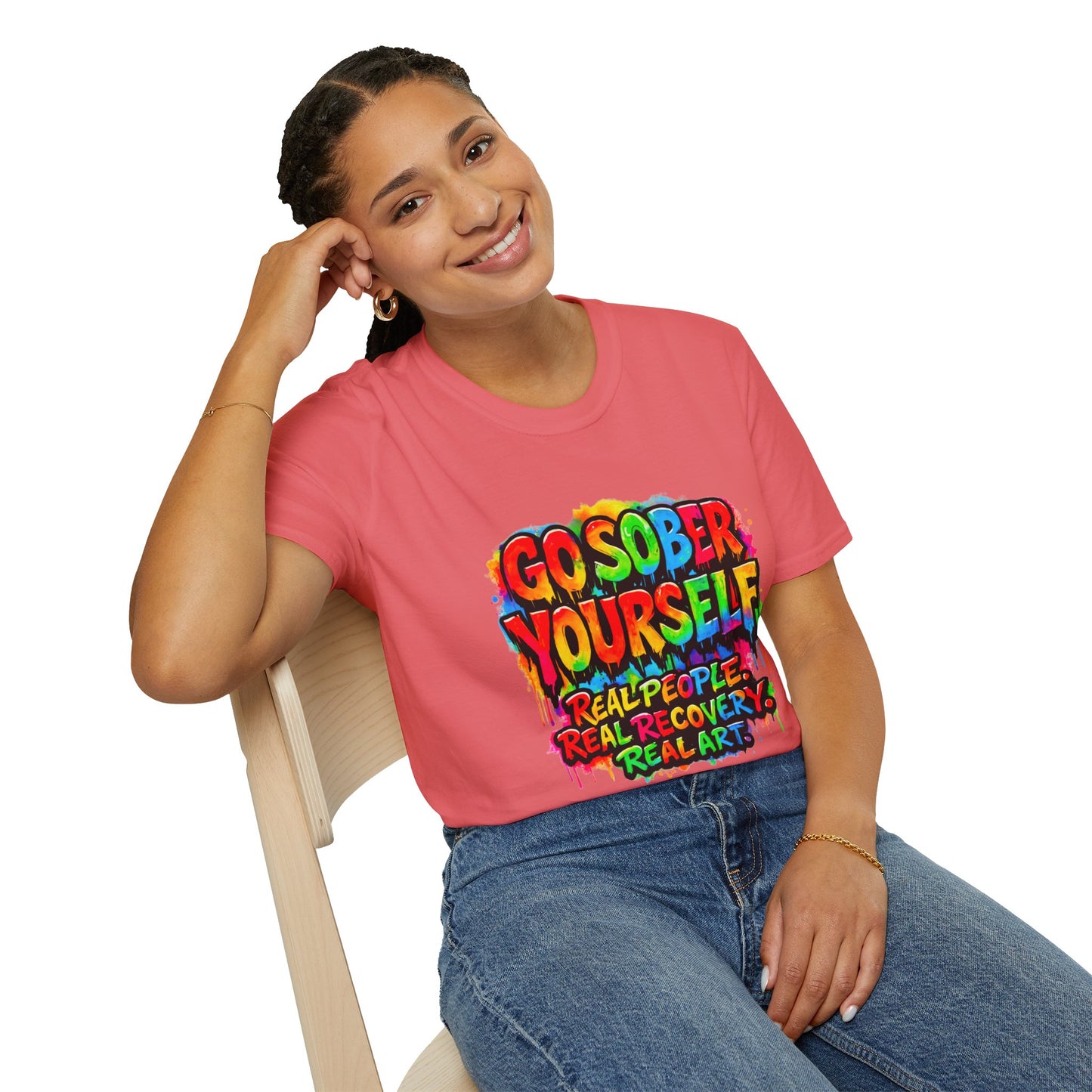 Go Sober Yourself Tee "Real People, Real Recovery, Real Art"