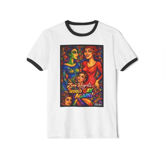 Zero Regrets... Would Gay Again! Tee