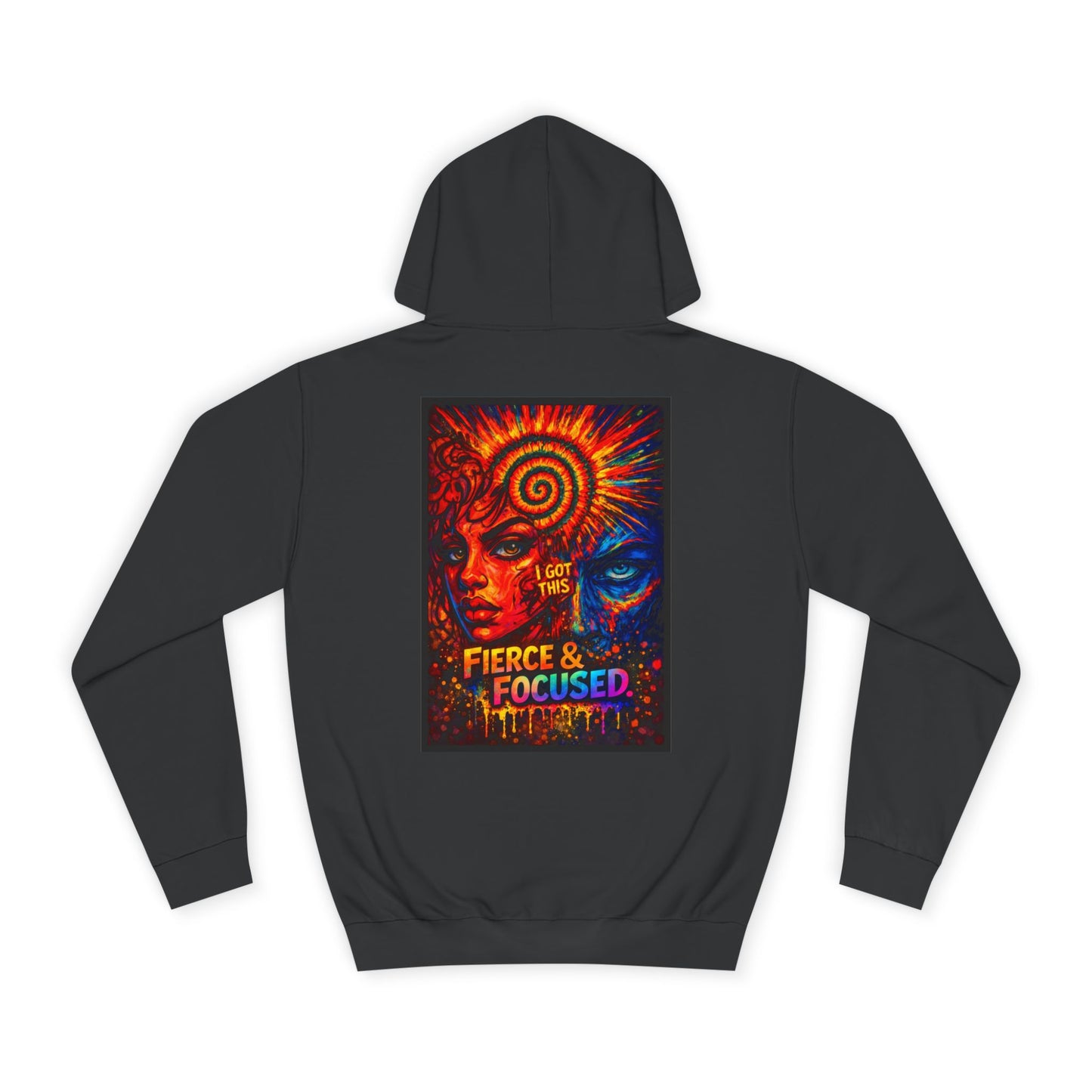 Fierce & Focused Hoodie