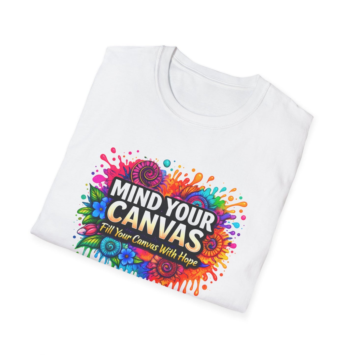 Mind Your Canvas Tee "Fill Your Canvas With Hope"