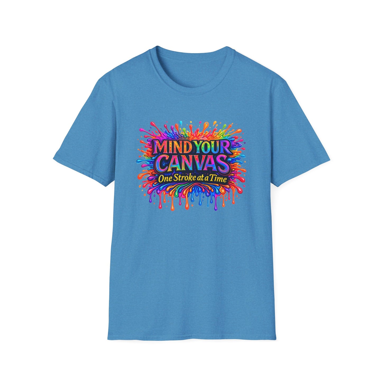 Mind Your Canvas Tee "One Stroke at a Time”
