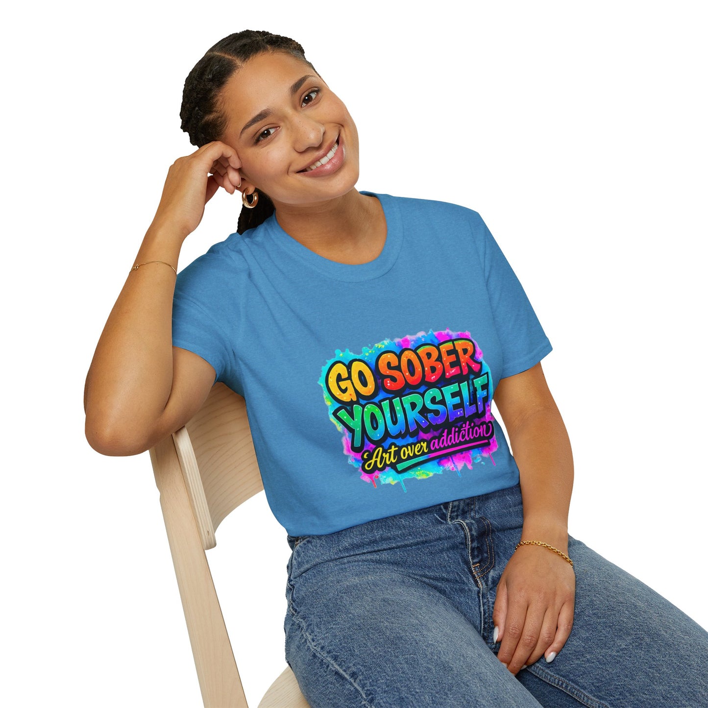 Go Sober Yourself Tee ("Art over addiction")
