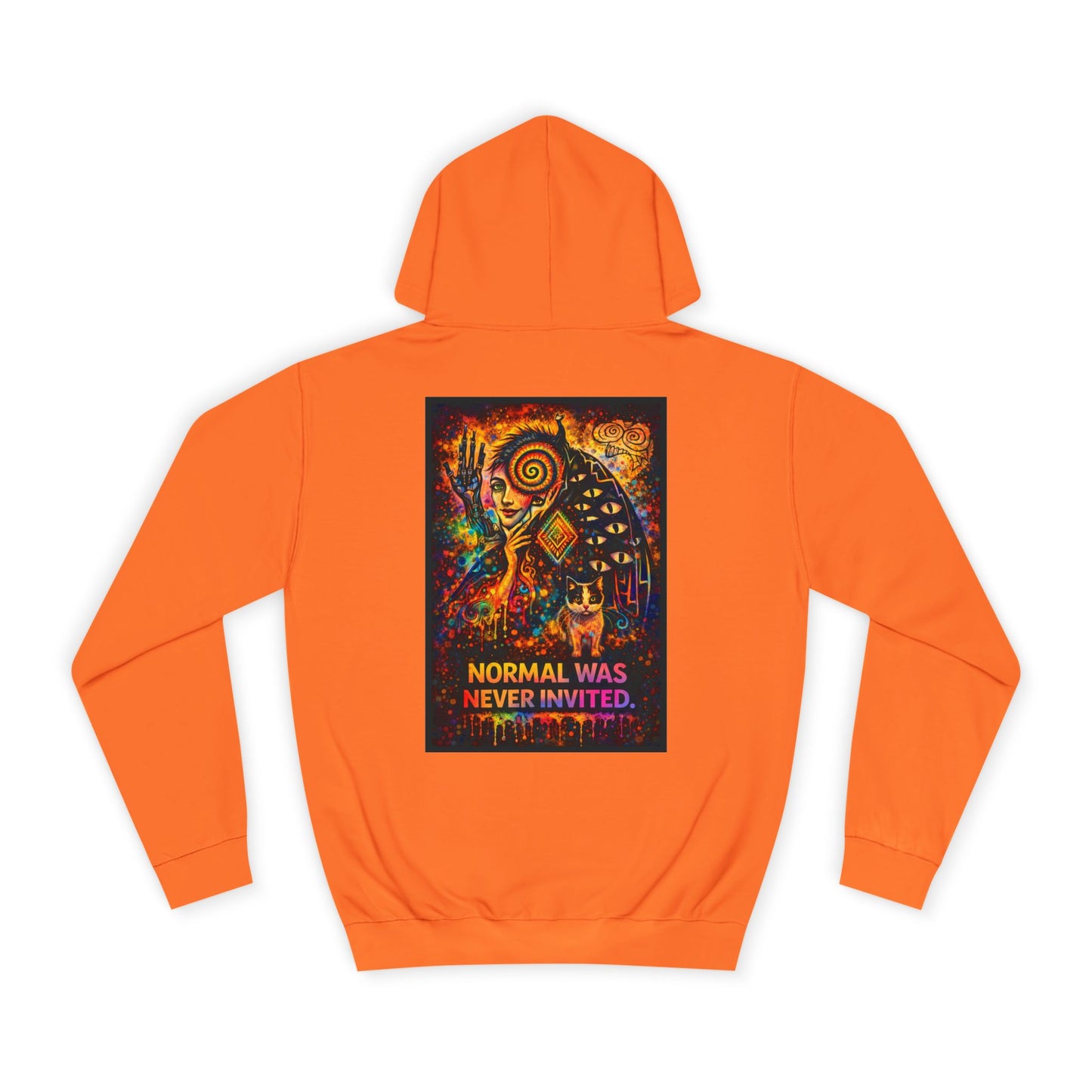 "Normal Was Never Invited" Hoodie