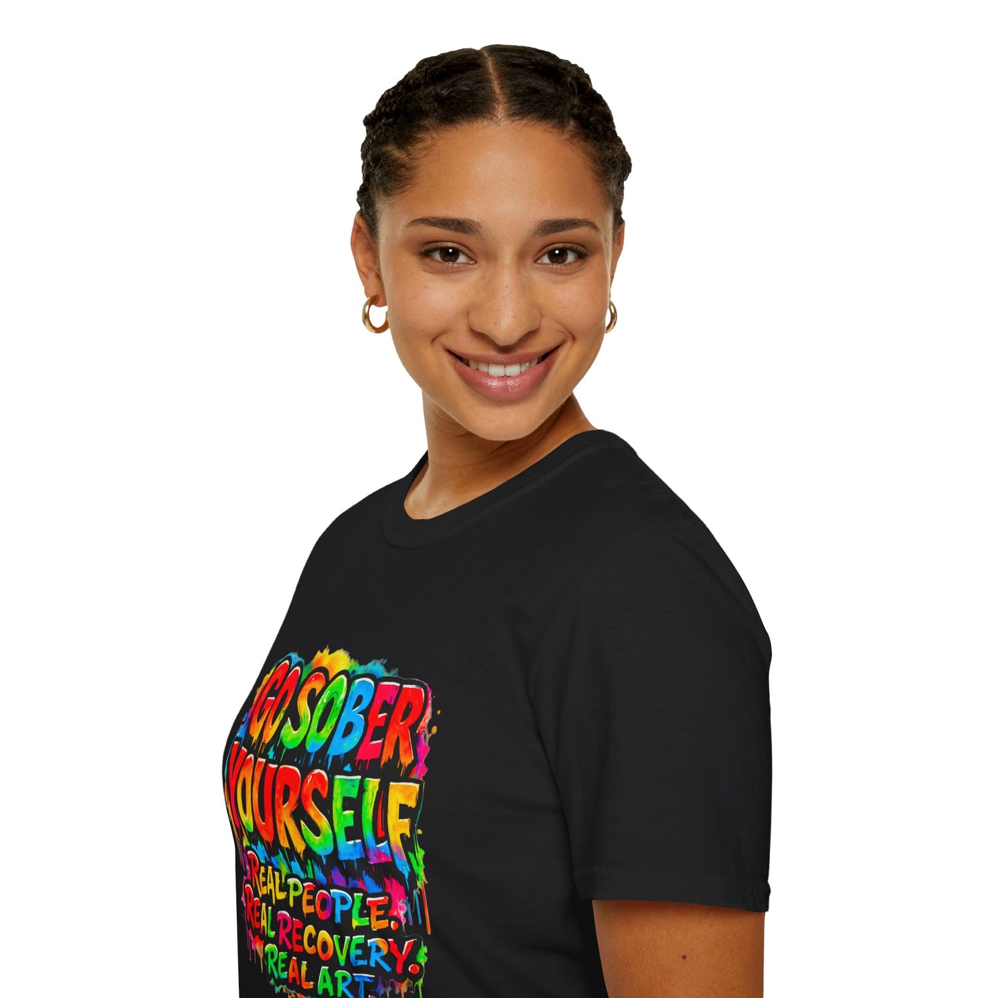 Go Sober Yourself Tee "Real People, Real Recovery, Real Art"