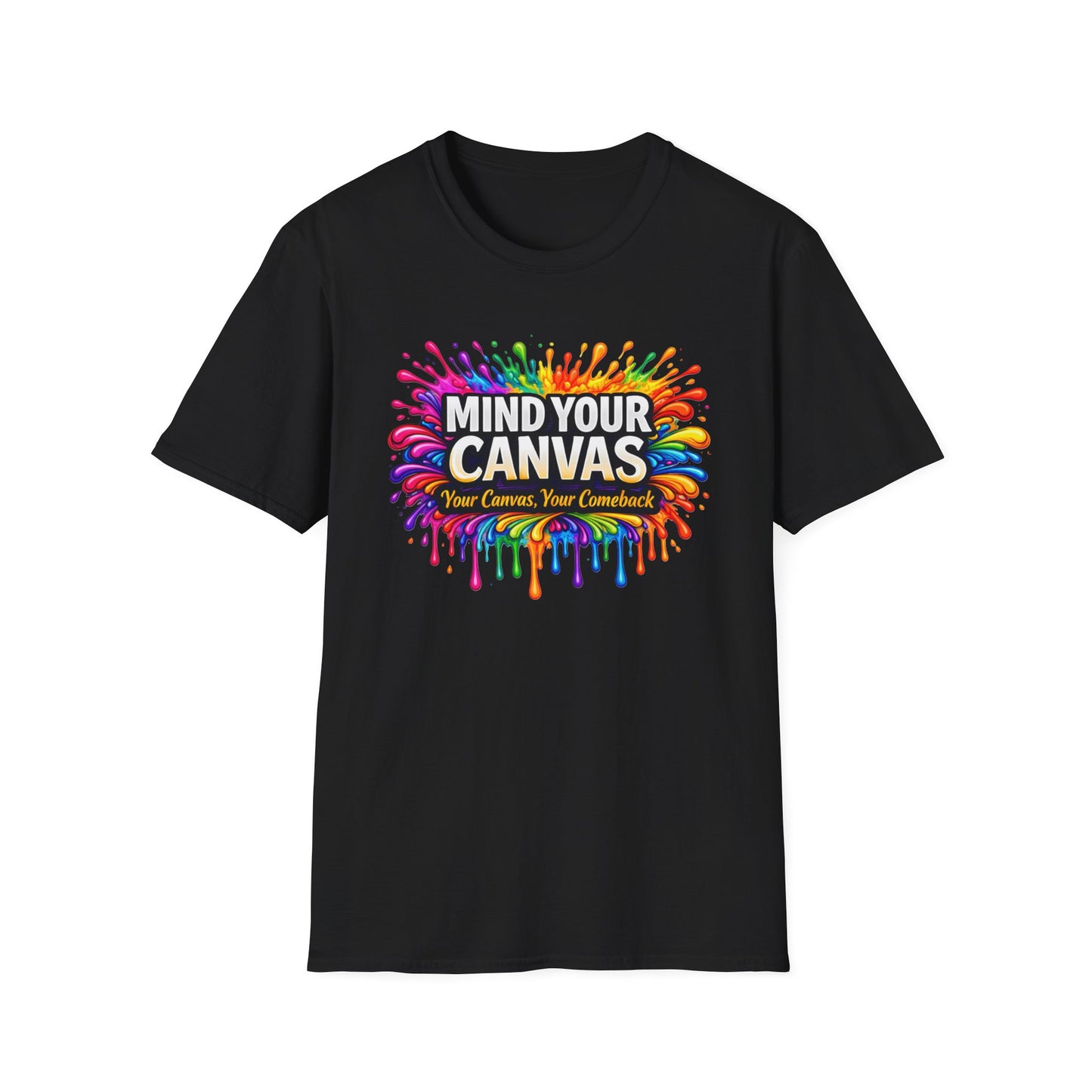 Mind Your Canvas Tee "Your Canvas. Your Comeback"