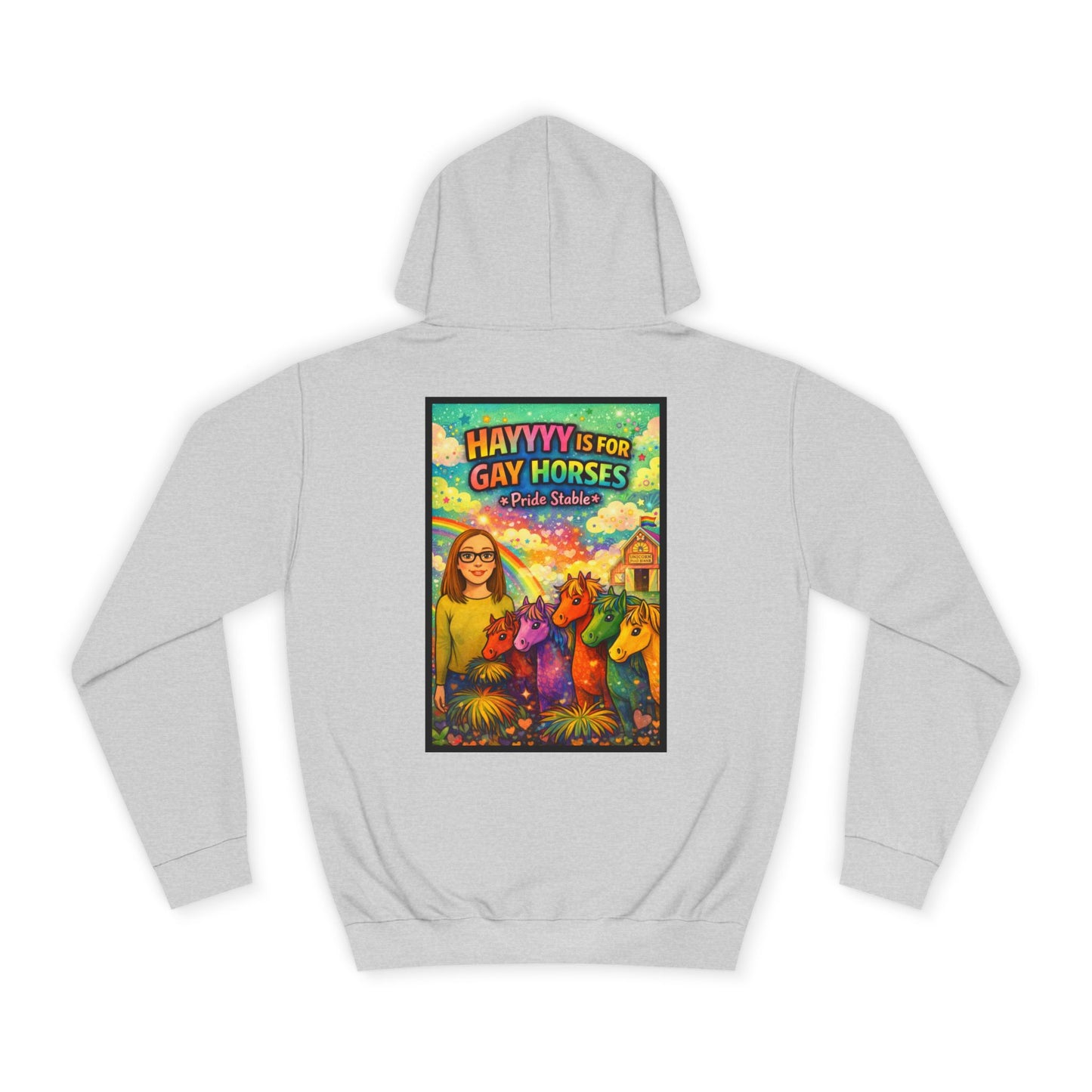 "Hayyyy Is for Gay Horses" Hoodie