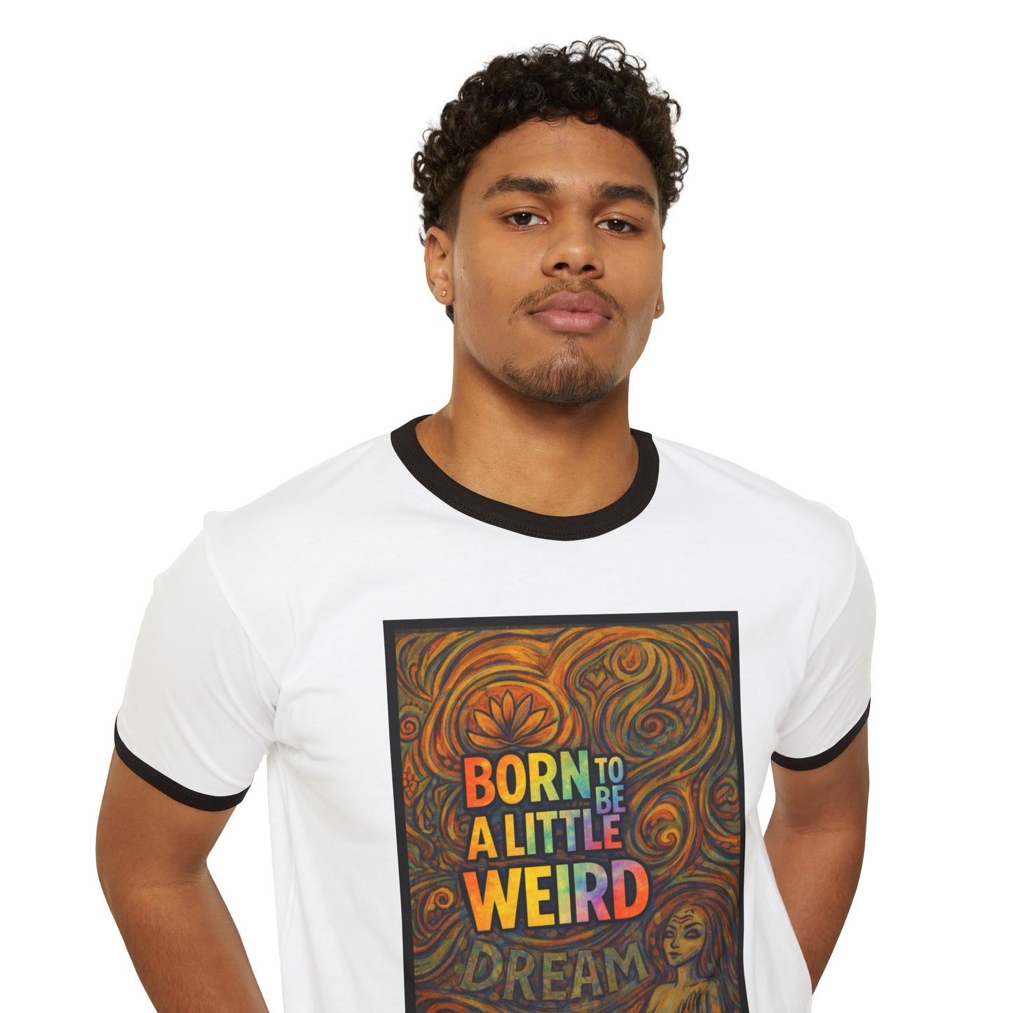 Born to Be a Little Weird Tee