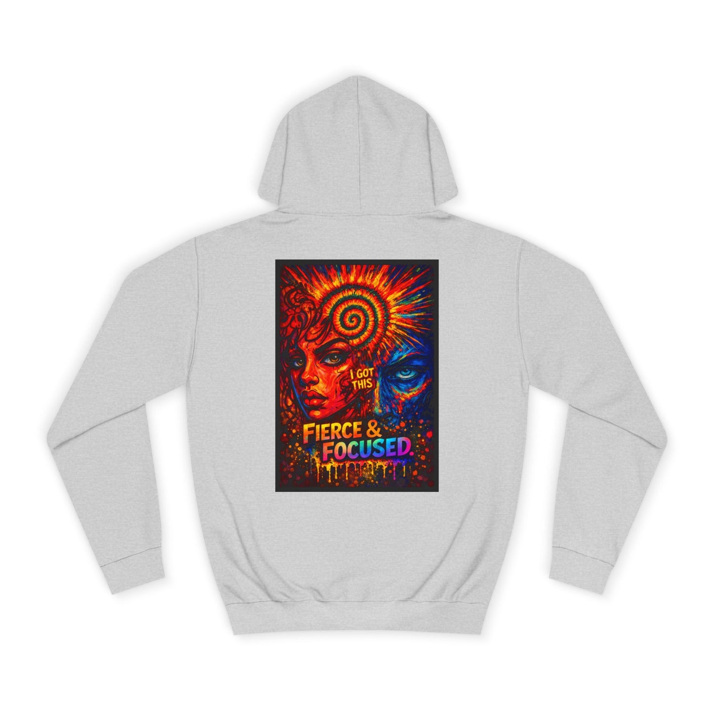 Fierce & Focused Hoodie
