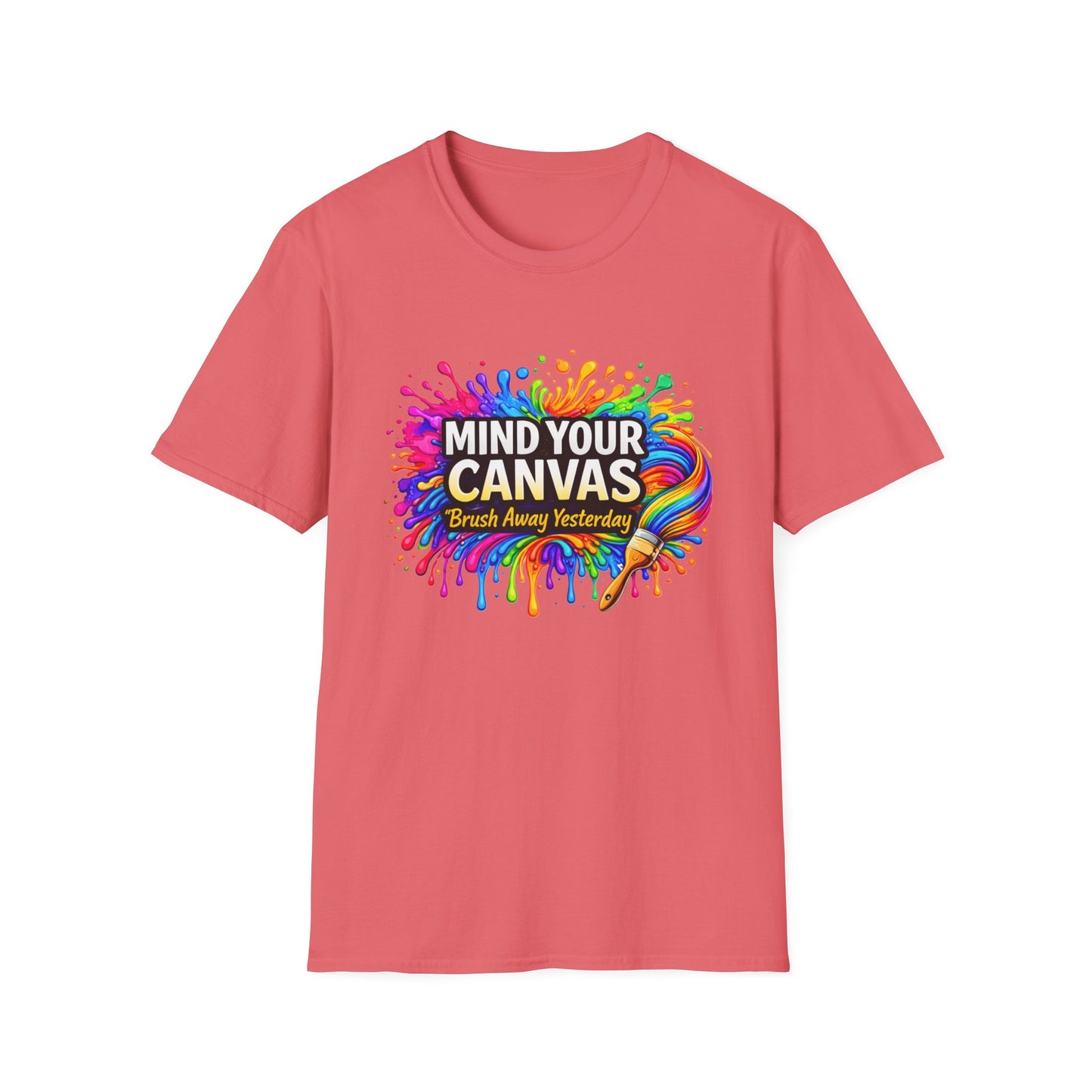 Mind Your Canvas Tee "Brush Away Yesterday"