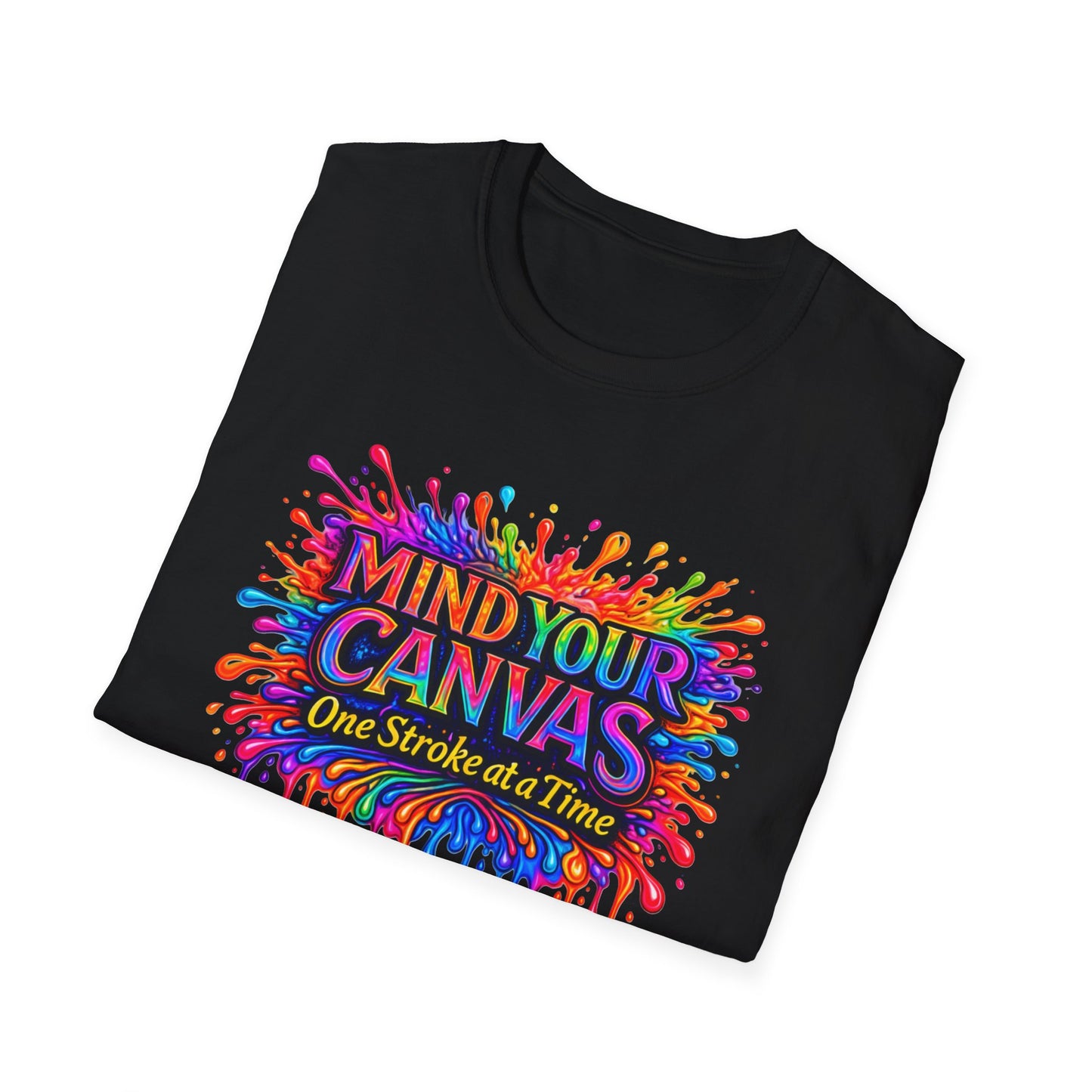 Mind Your Canvas Tee "One Stroke at a Time”