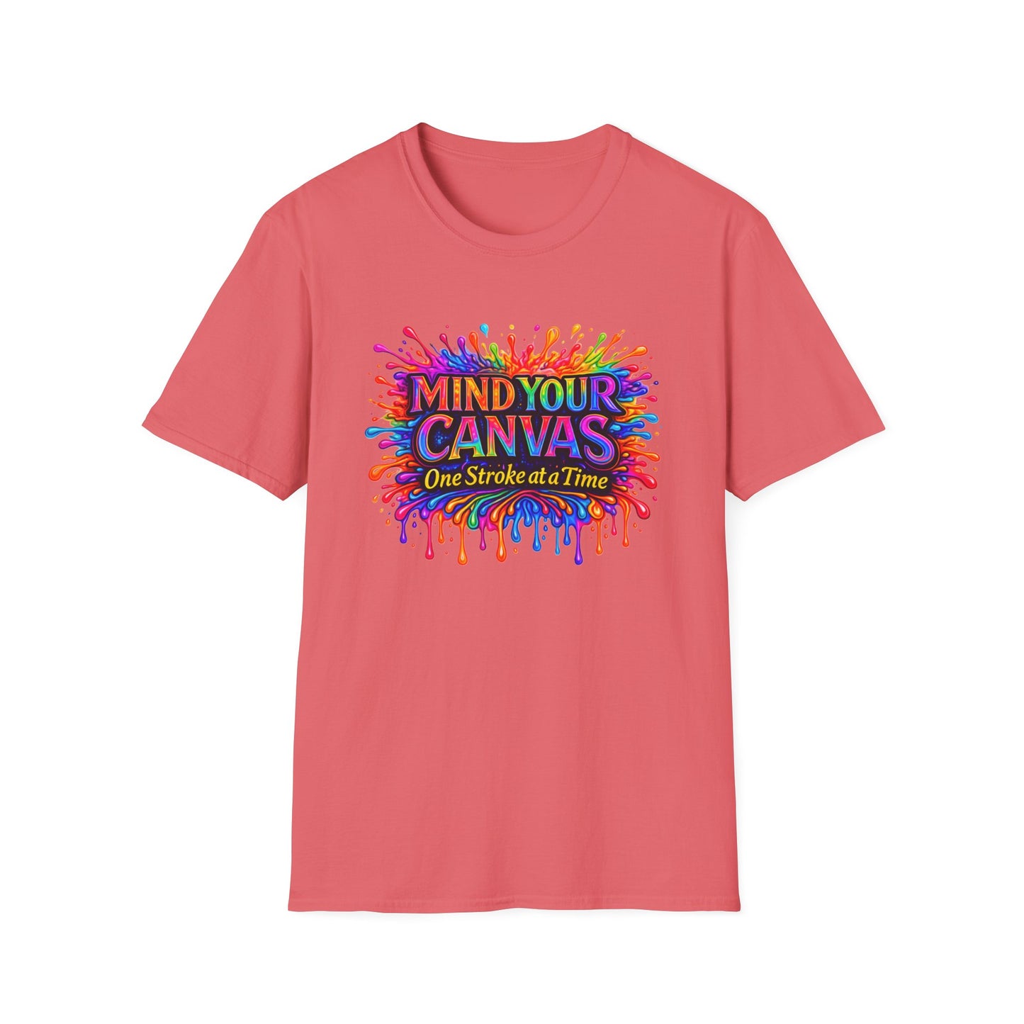 Mind Your Canvas Tee "One Stroke at a Time”