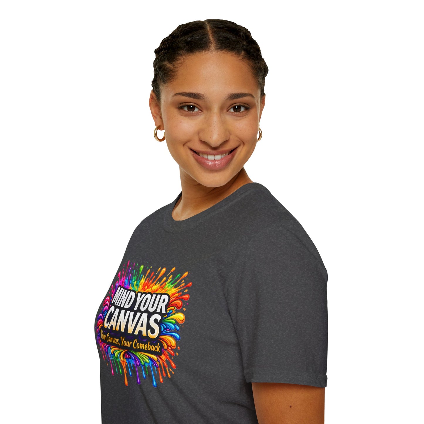 Mind Your Canvas Tee "Your Canvas. Your Comeback"